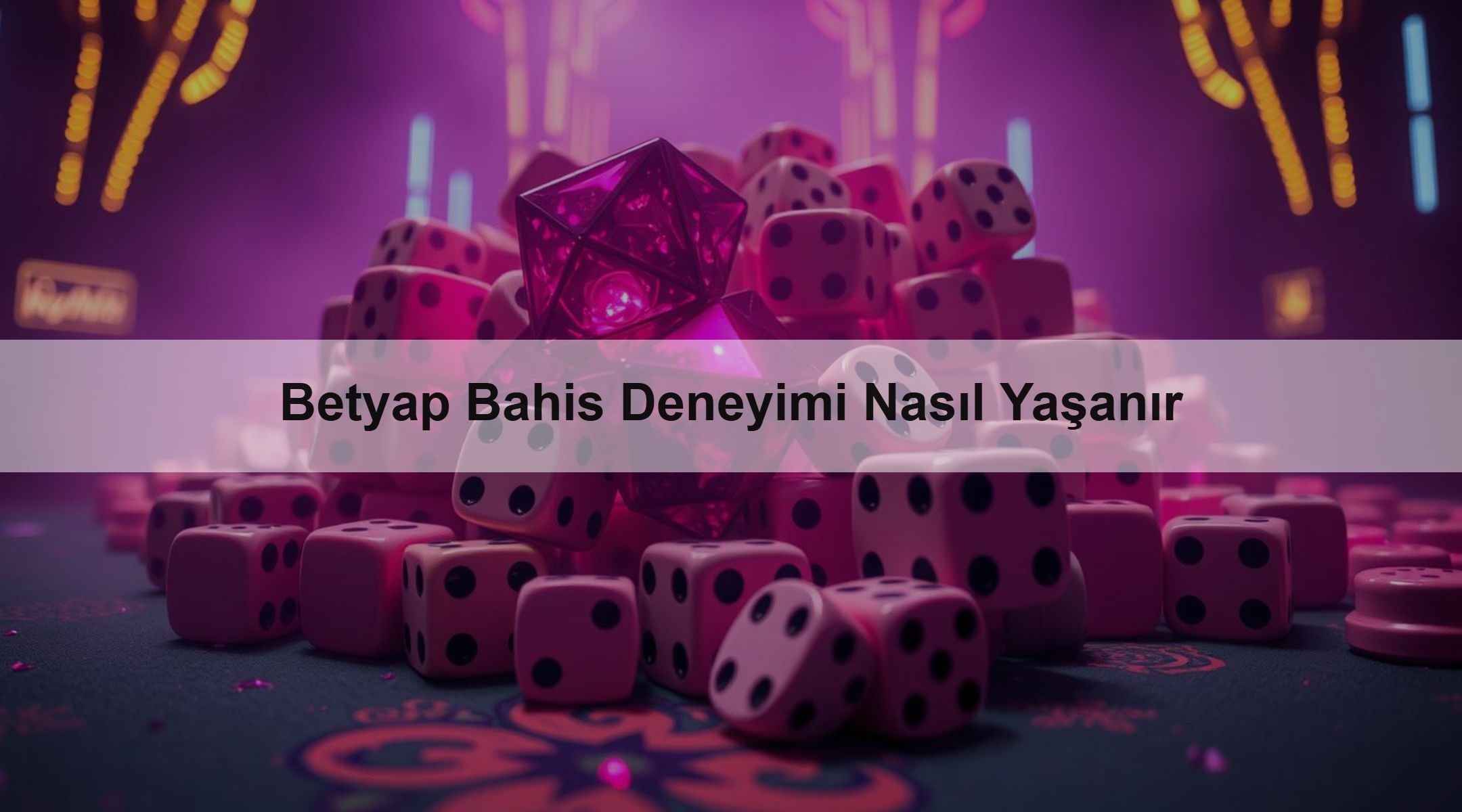 Betyap Bahis Deneyimi Nasıl Yaşanır 1 Betyap Bahis Deneyimi Nasıl Yaşanır